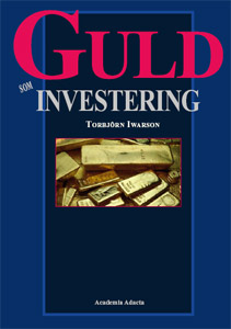 Guld som investering - En bok av Torbjörn Iwarson